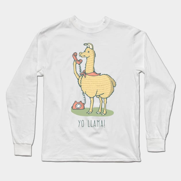 Yo Llama! Long Sleeve T-Shirt by tamiboyce